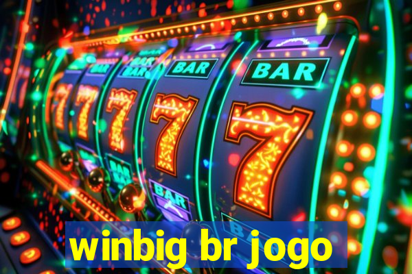 winbig br jogo